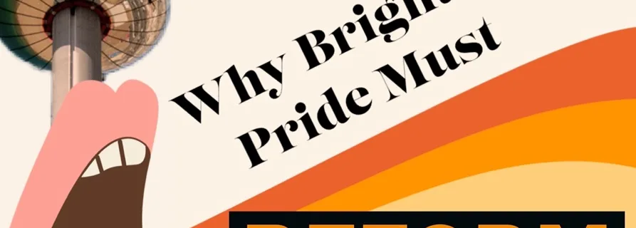why-brighton-pride-must-reform